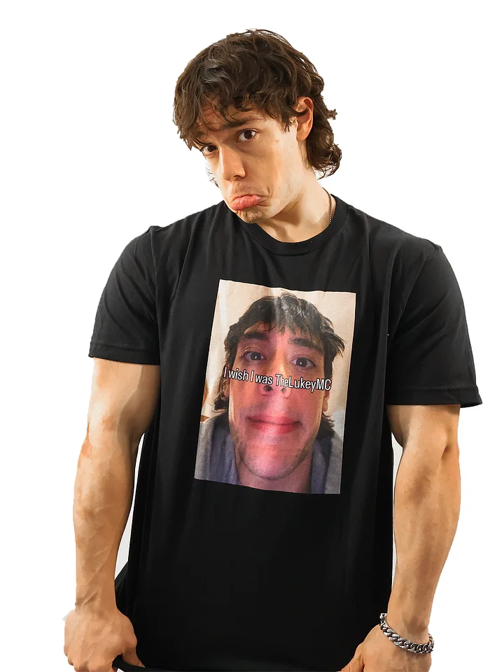 I wish I was TheLukeyMC product image (1)