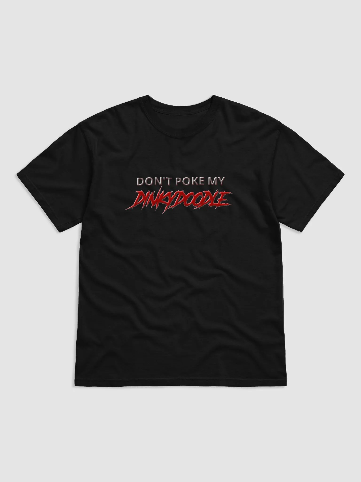 Don't poke my dinkydoodle shirt product image (1)