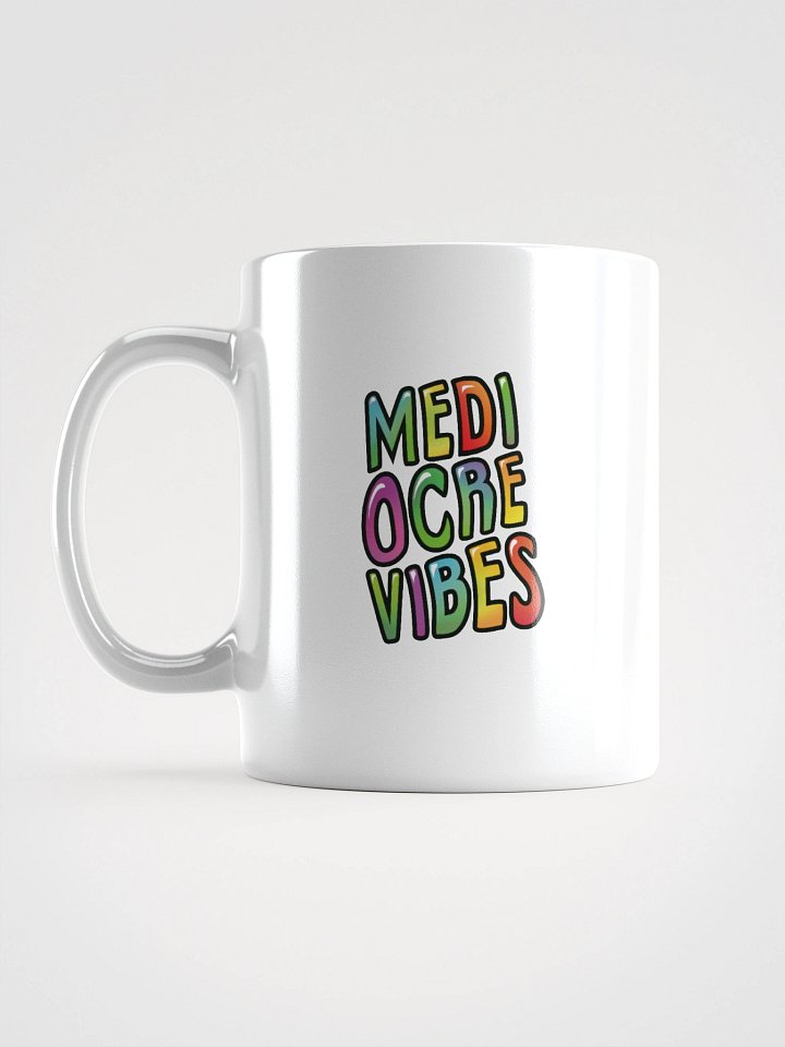 Mediocre Vibes - White Glossy Mug product image (2)