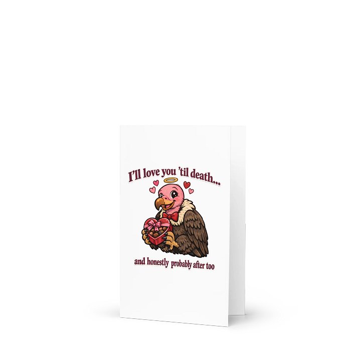 Valentine's Day Gift for Him/Her - "Love You 'Til Death" Vulture Card - Funny Dark Humor Greeting Card product image (1)