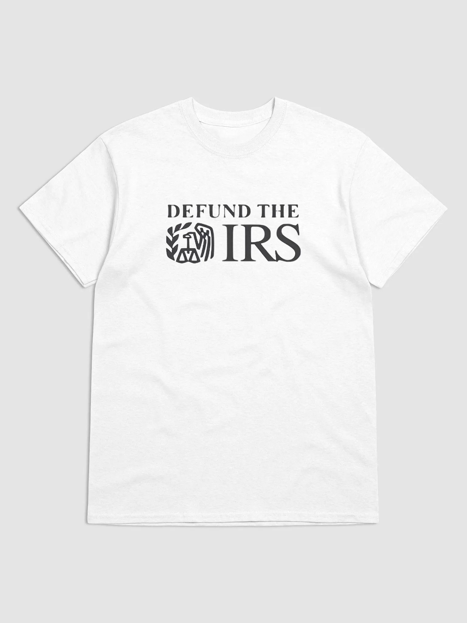 "Defund The IRS Graphic Tee – Bold Political Statement T-Shirt" product image (2)