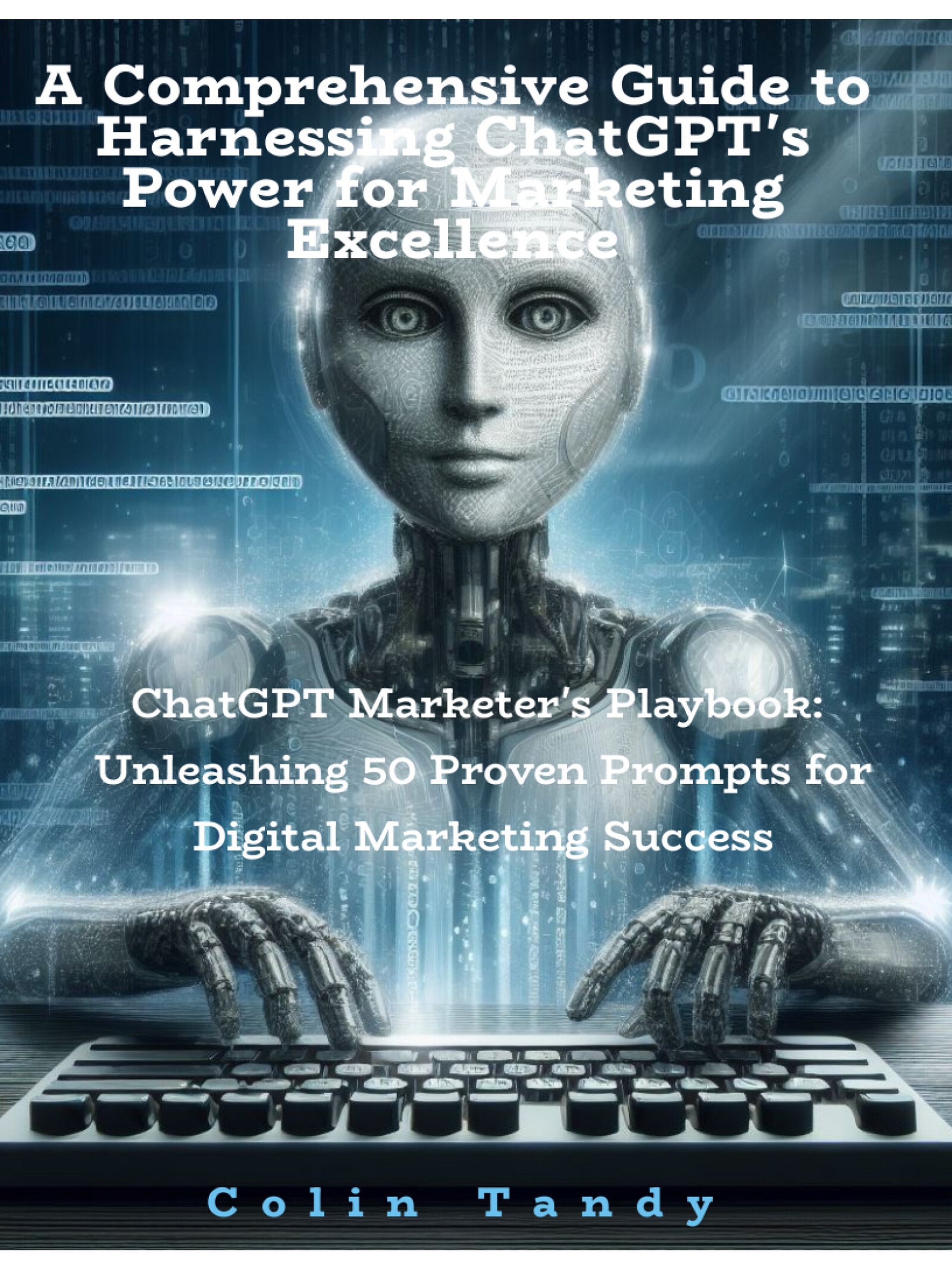 ChatGPT Marketer's Playbook: Unleashing 50 Proven Prompts for Digital Marketing Success product image (1)