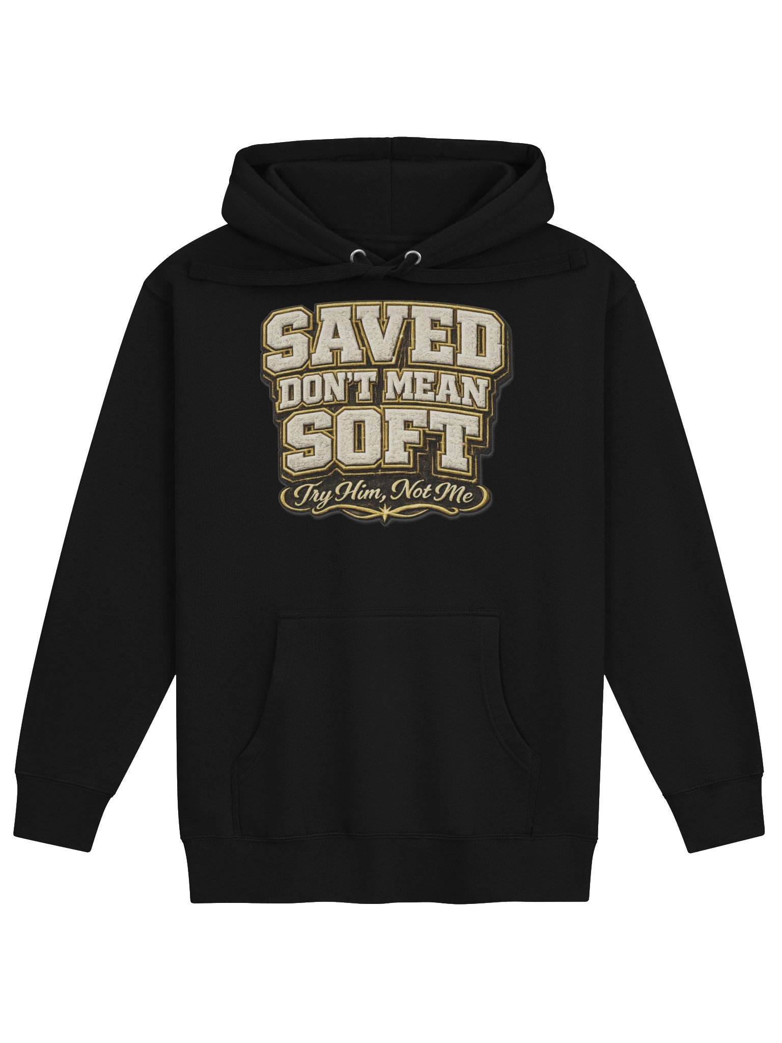 SAVED DONT MEAN SOFT product image (2)