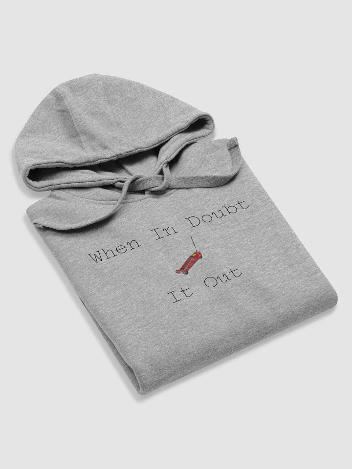 When In Doubt Premium Hoodie product image (1)