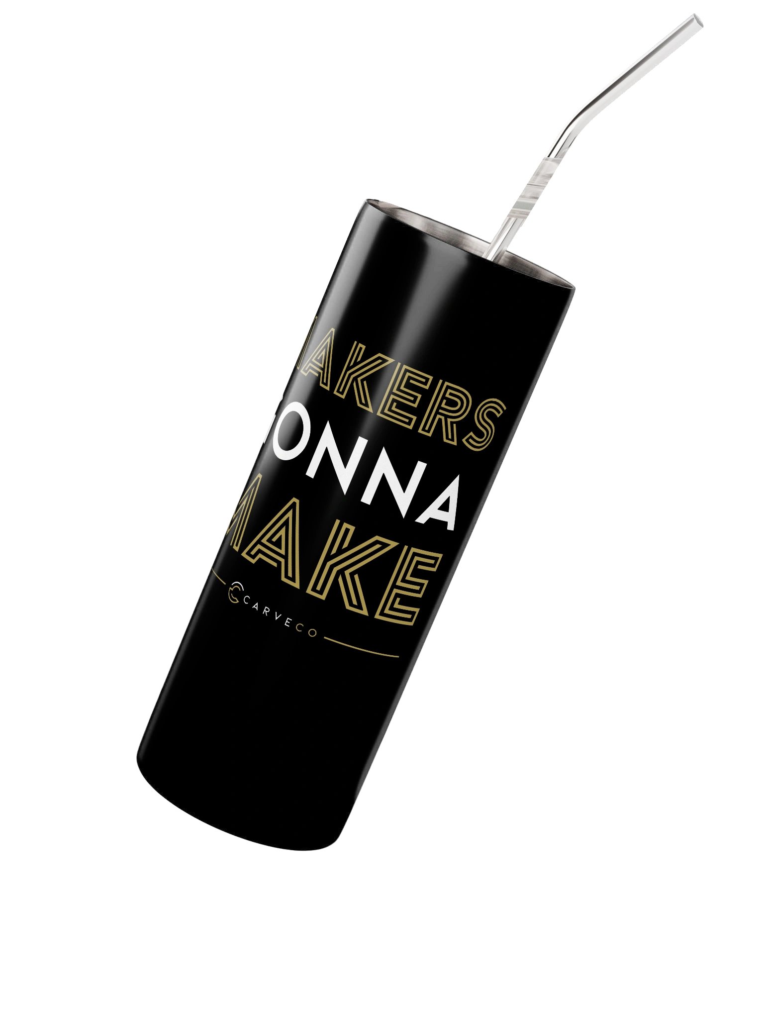 Makers Gonna Make - Tumbler product image (2)