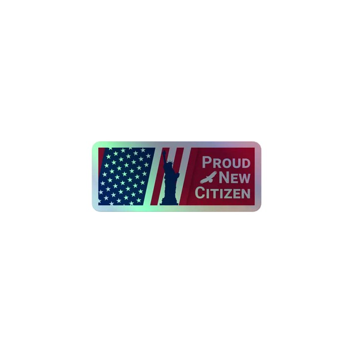 Proud New Citizen sticker product image (1)