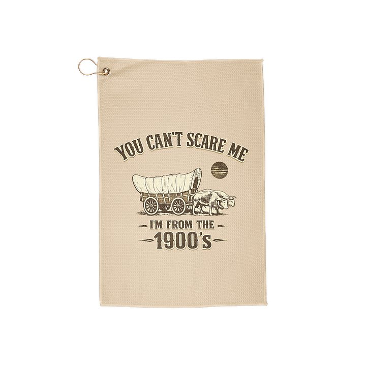 I’m From the 1900s Golf Towel product image (2)
