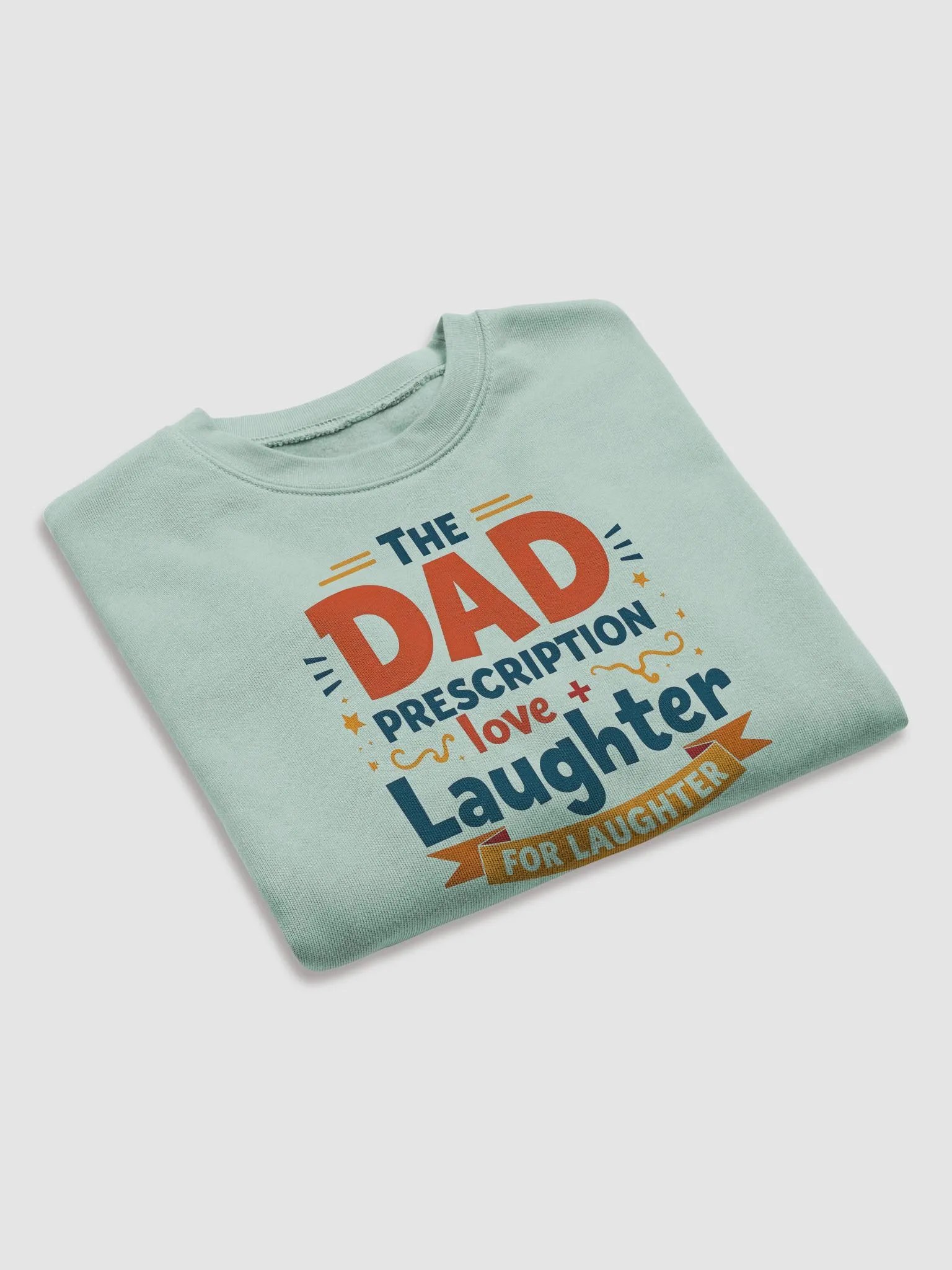 Love + Laughter Dad Prescription Sweatshirt product image (21)