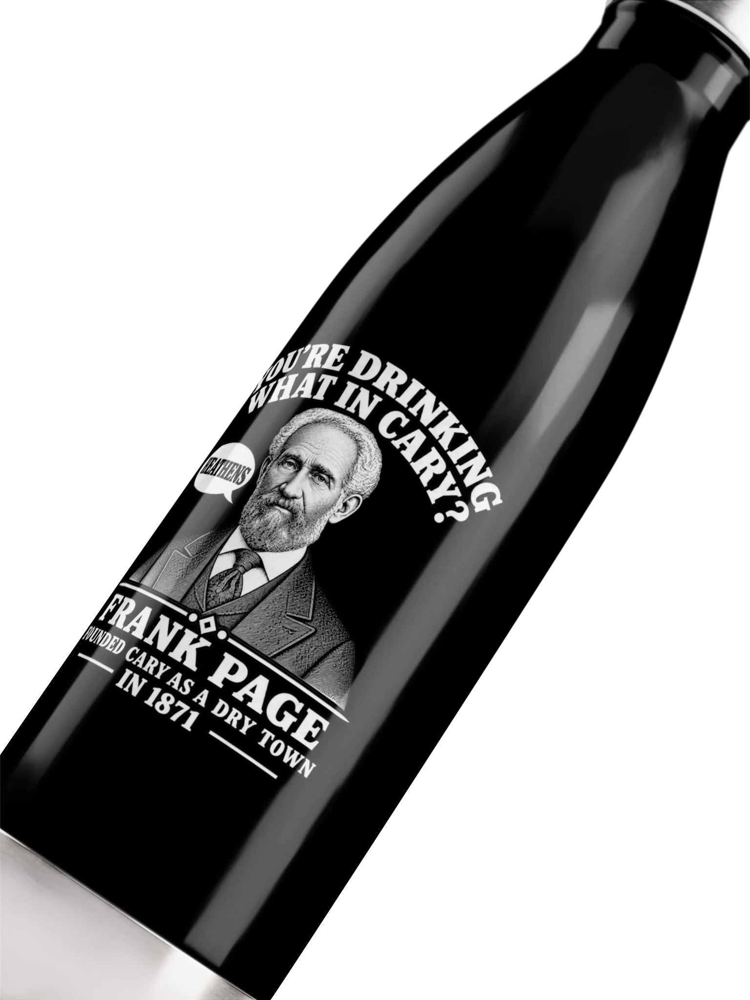 "You're Drinking What In Cary?" Frank Page 17 oz. Stainless Steel Water Bottle product image (5)