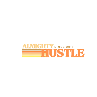 ALMIGHTY HUSTLE
