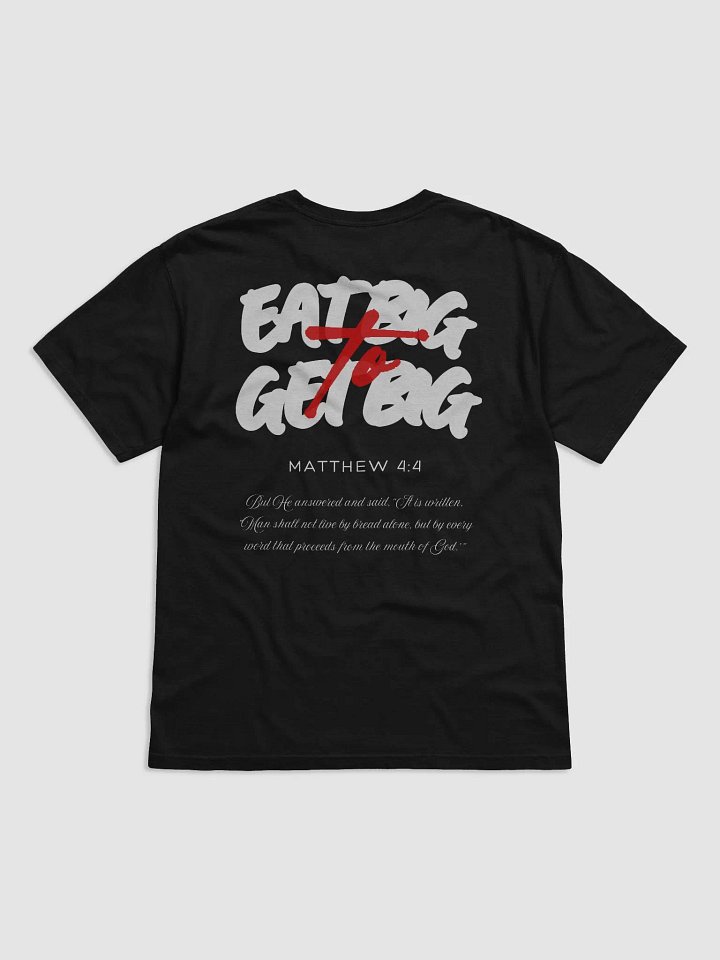 EAT BIG to GET BIG | Matthew 4:4 | Off White Text product image (1)