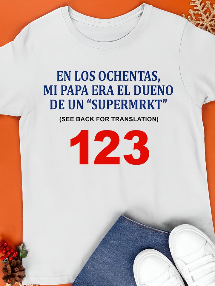 En Los Ochentas Mi Papá Shirt product image (1)