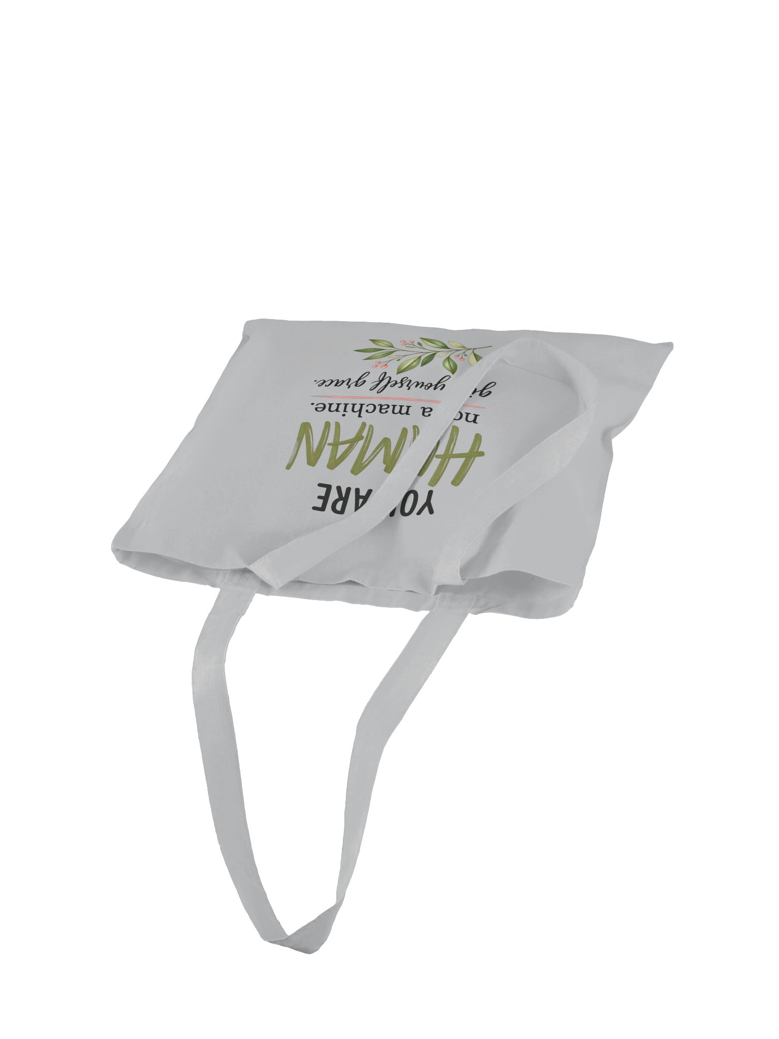 You Are Human, Not a Machine Tote product image (4)