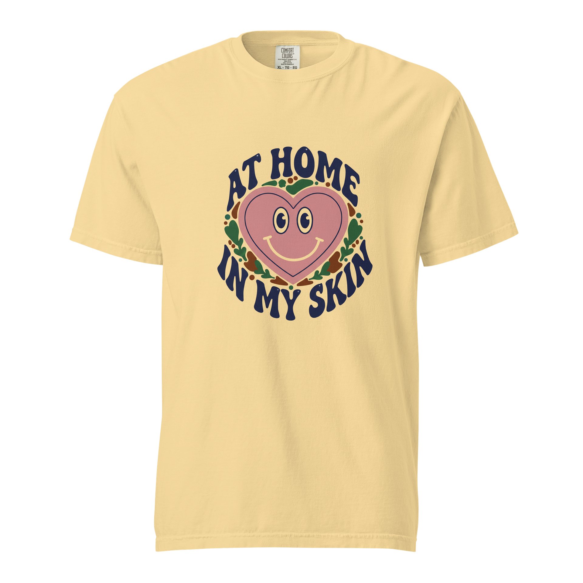 “At Home In My Skin” Butter T-Shirt product image (1)