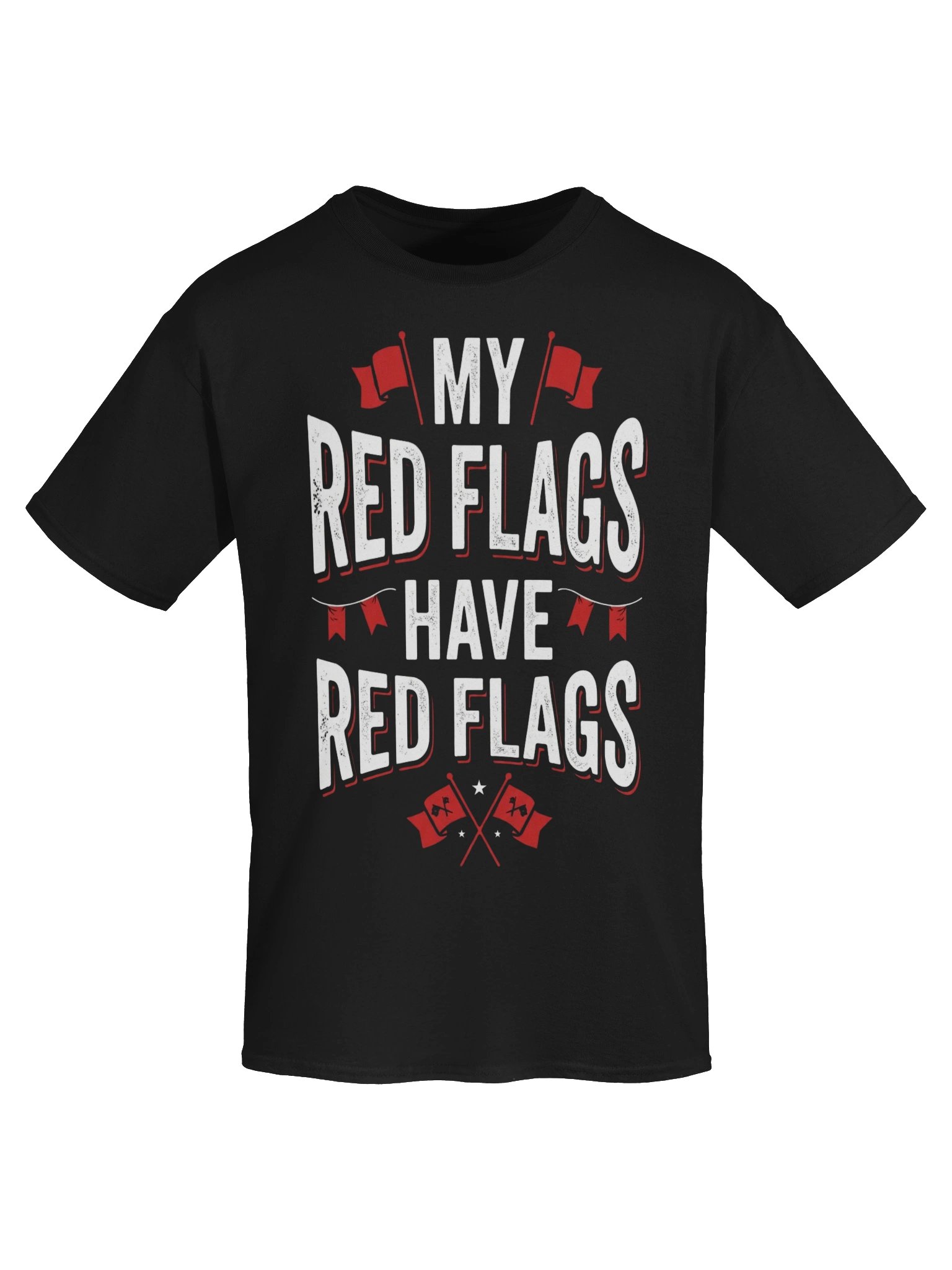 🚩 MY RED FLAGS HAVE RED FLAGS 🚩 product image (6)