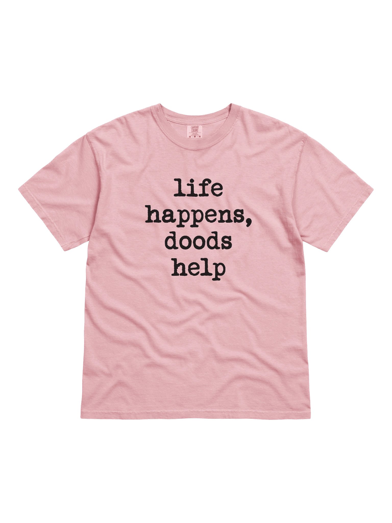 Life Happens Comfort Colors Garment-Dyed Heavyweight T-Shirt product image (2)
