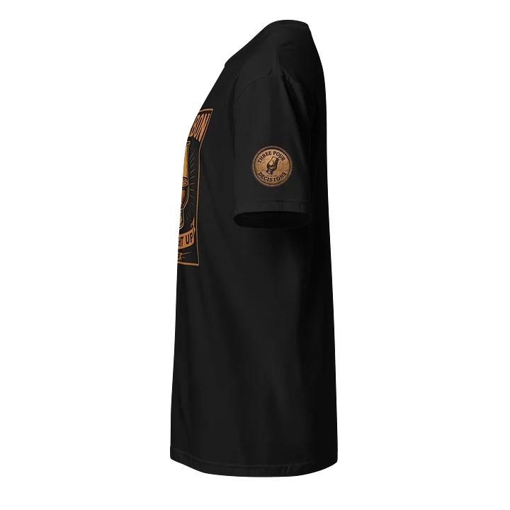 Bourbon. Straight Up. Neat. Tee product image (2)