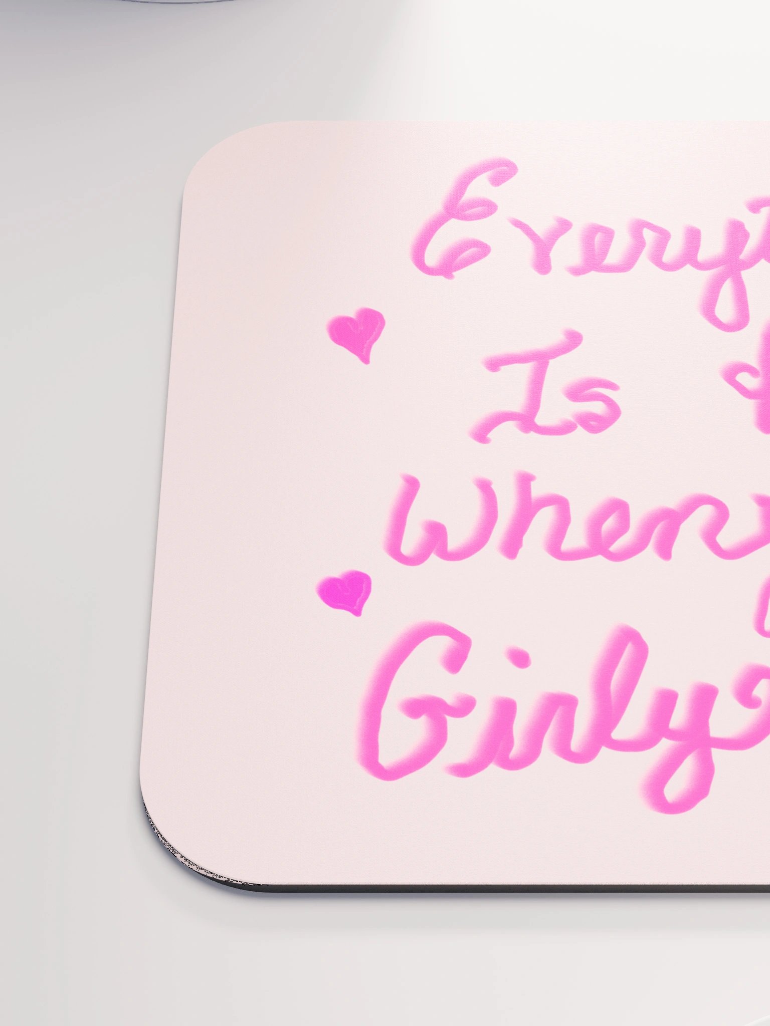 Everything Is Pink When You're a Girly Pop Mouse Pad product image (6)