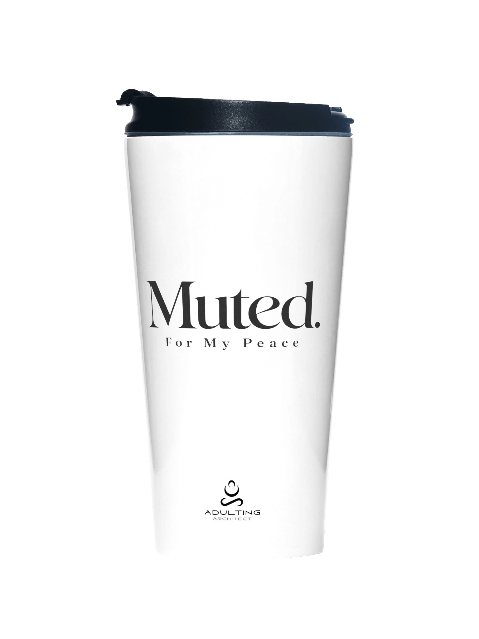“Muted. For My Peace” — White Stainless Steel Travel Mug product image (1)