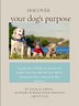 Discover your pet's purpose in your life in 7 steps: E-Book