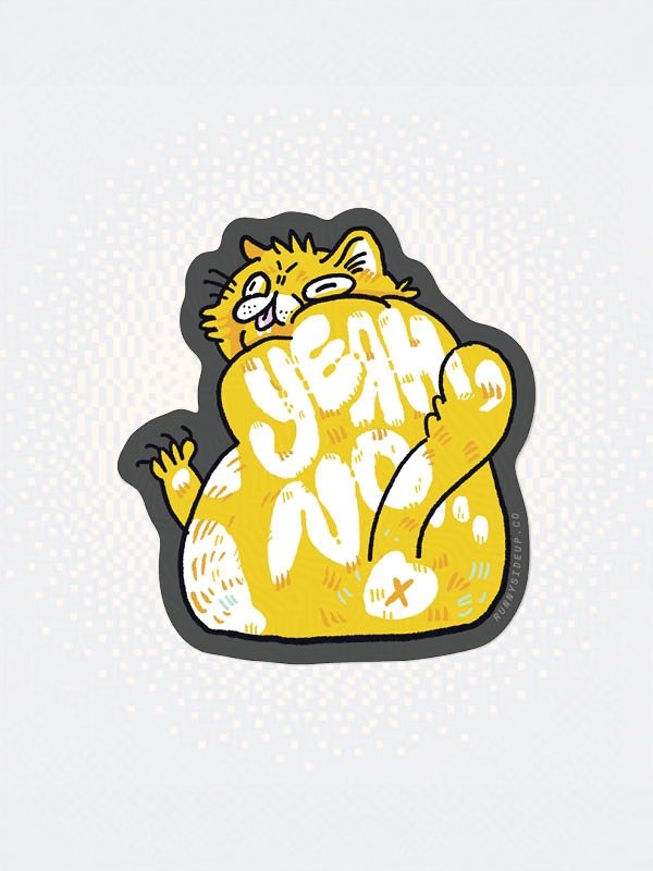 Yeah, no ... Sticker product image (1)