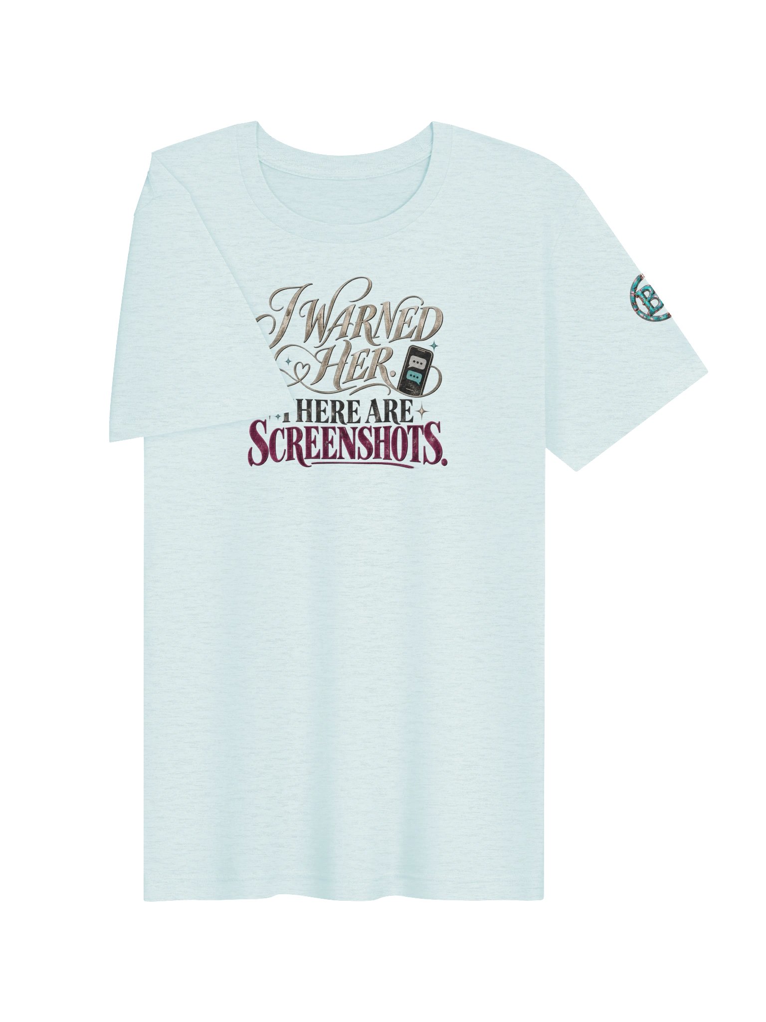 Funny Divorce Party Group Shirt — I Warned Her, There Are Screenshots | Broken Women!™ product image (4)