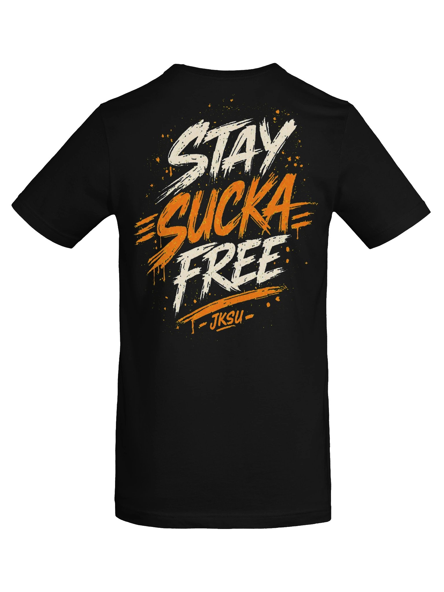 Just Keep Show'n Up "Stay Sucka Free" product image (6)