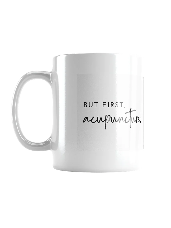 But first, acupuncture mug product image (2)
