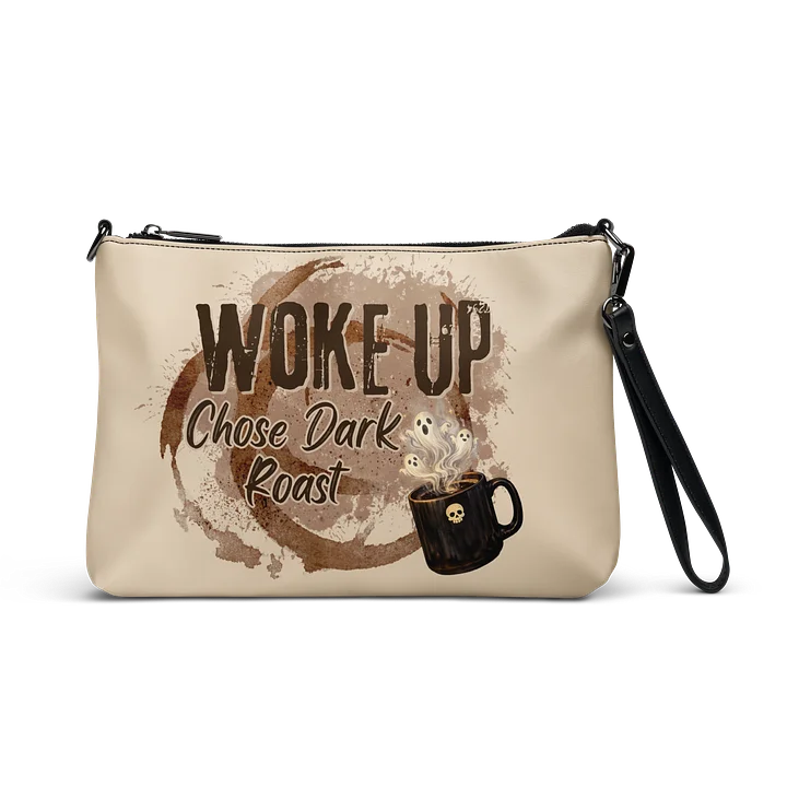 Woke Up. Chose Dark Roast. Witchy Coffee Crossbody Bag product image (1)