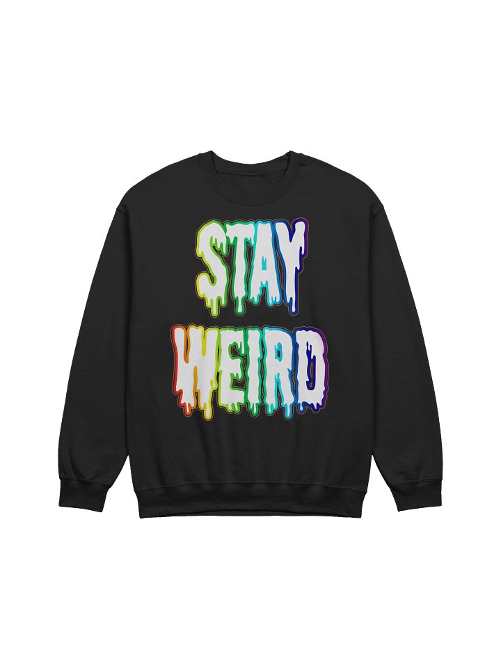 Stay Weird Crewneck Sweater product image (3)