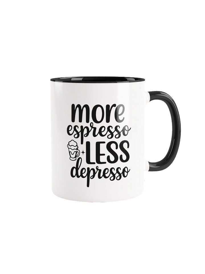 More Espresso Less Depresso Ceramic Mug product image (2)