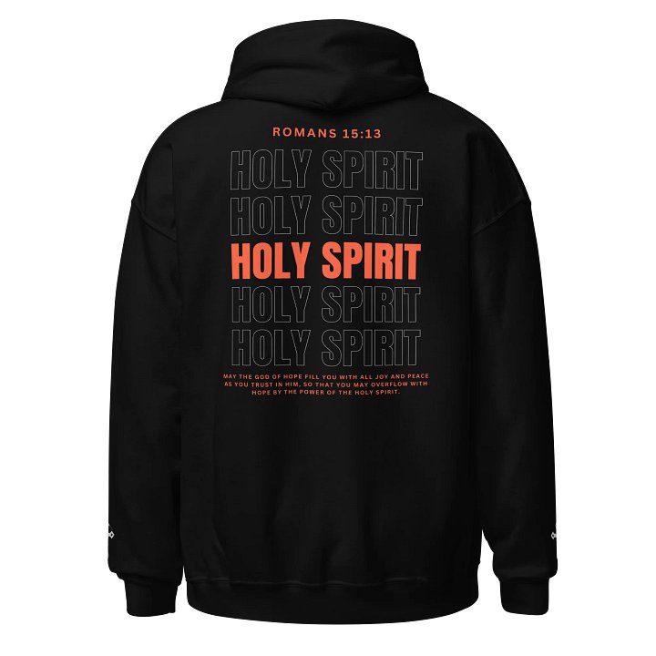 Romans 15:13 - Power of the HOLY SPIRIT Unisex Hoodie product image (1)