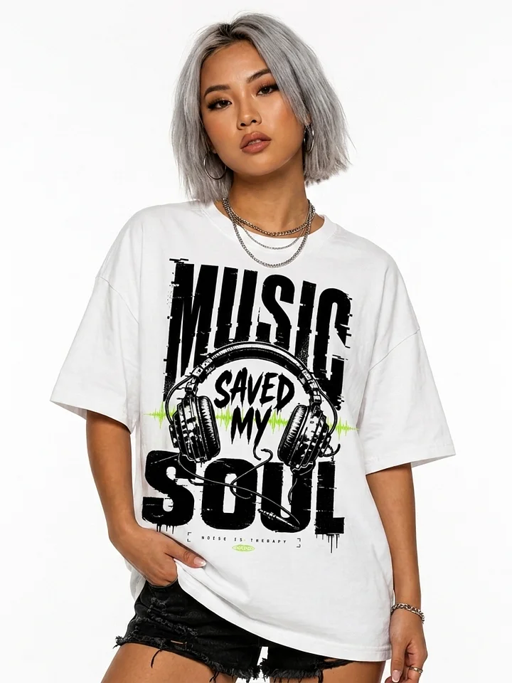 🎧 MUSIC SAVED MY SOUL — Graphic Tee product image (1)
