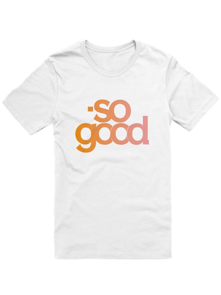 SO GOOD TEE ~ SUNRISE product image (1)