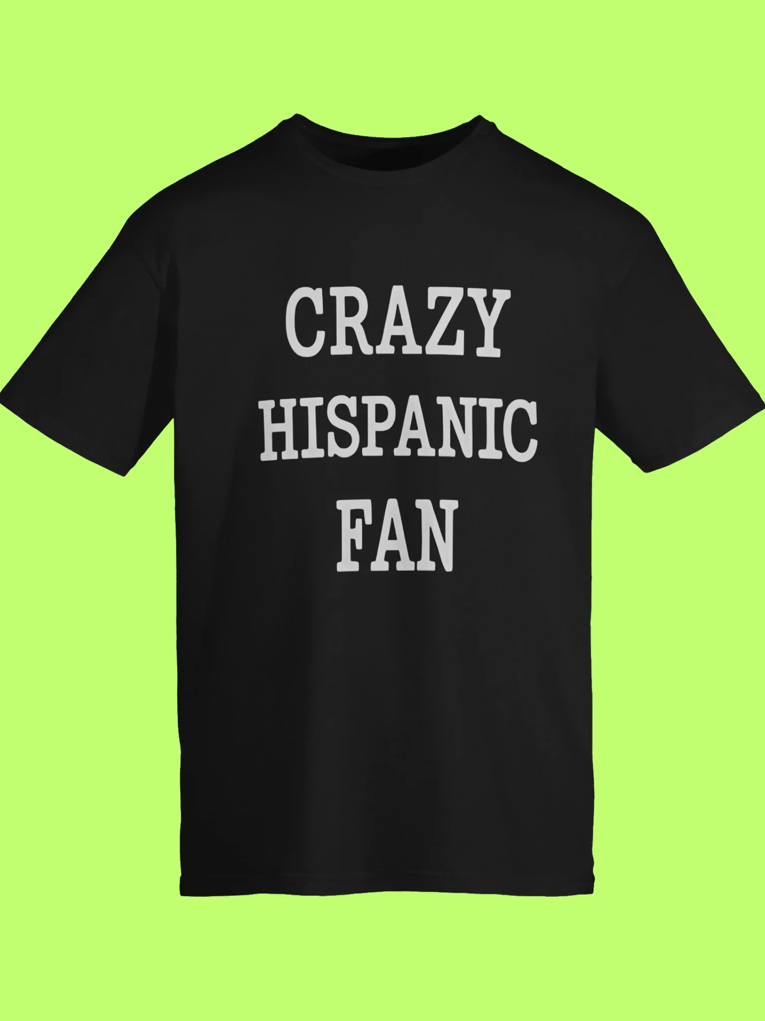 Crazy Hispanic Fan Shirt product image (113)