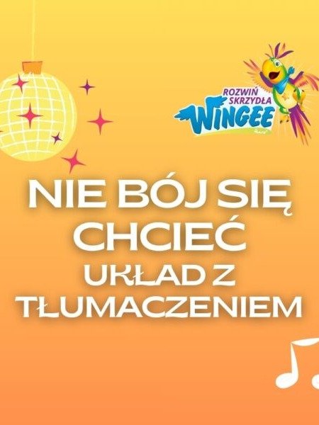Nie bój się chcieć - układ taneczny z tłumaczeniem product image (1)