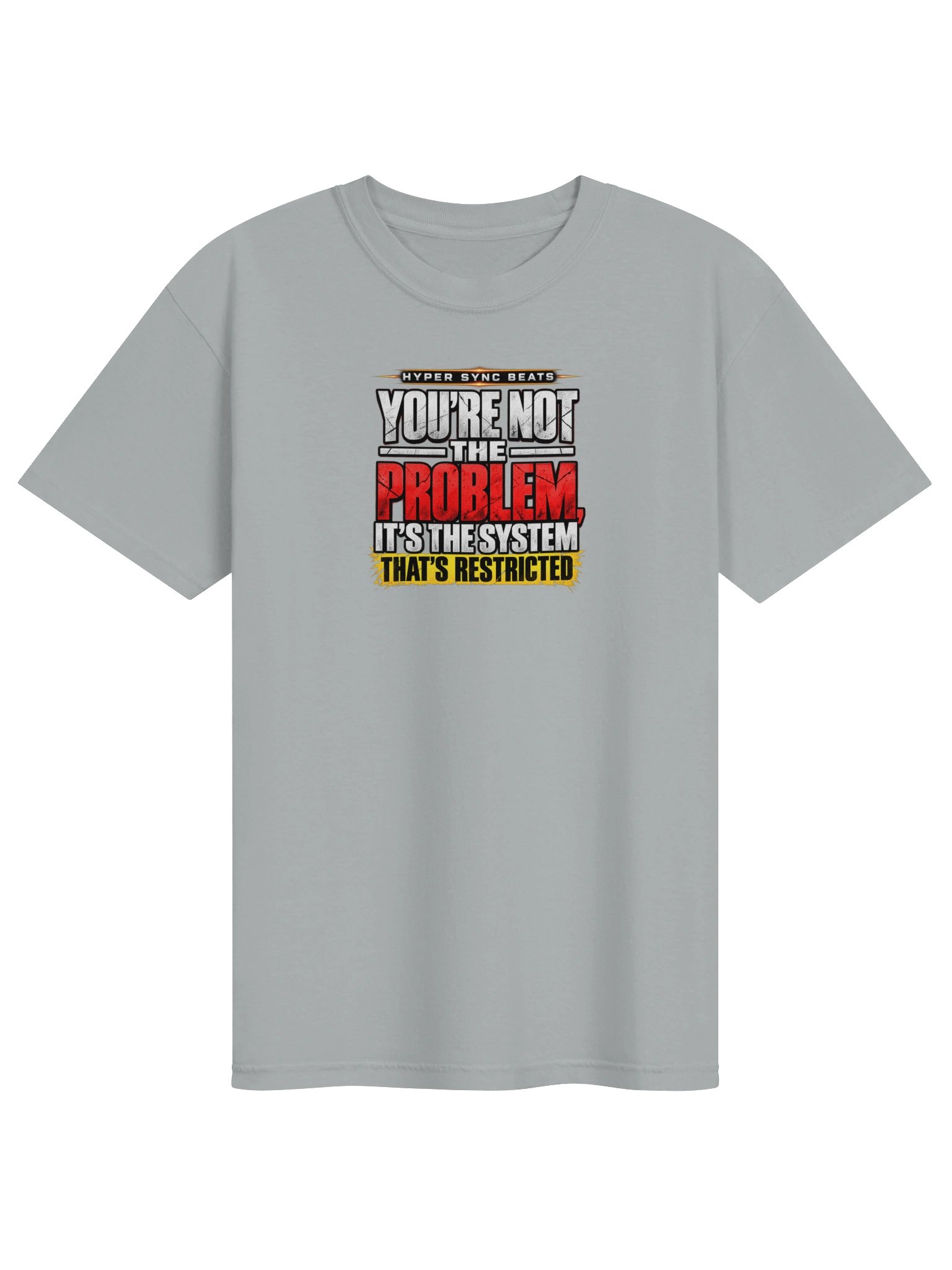 You’re Not the Problem, It’s the System That’s Restricted—Hyper Sync Beats Premium Heavyweight T-Shirt product image (182)