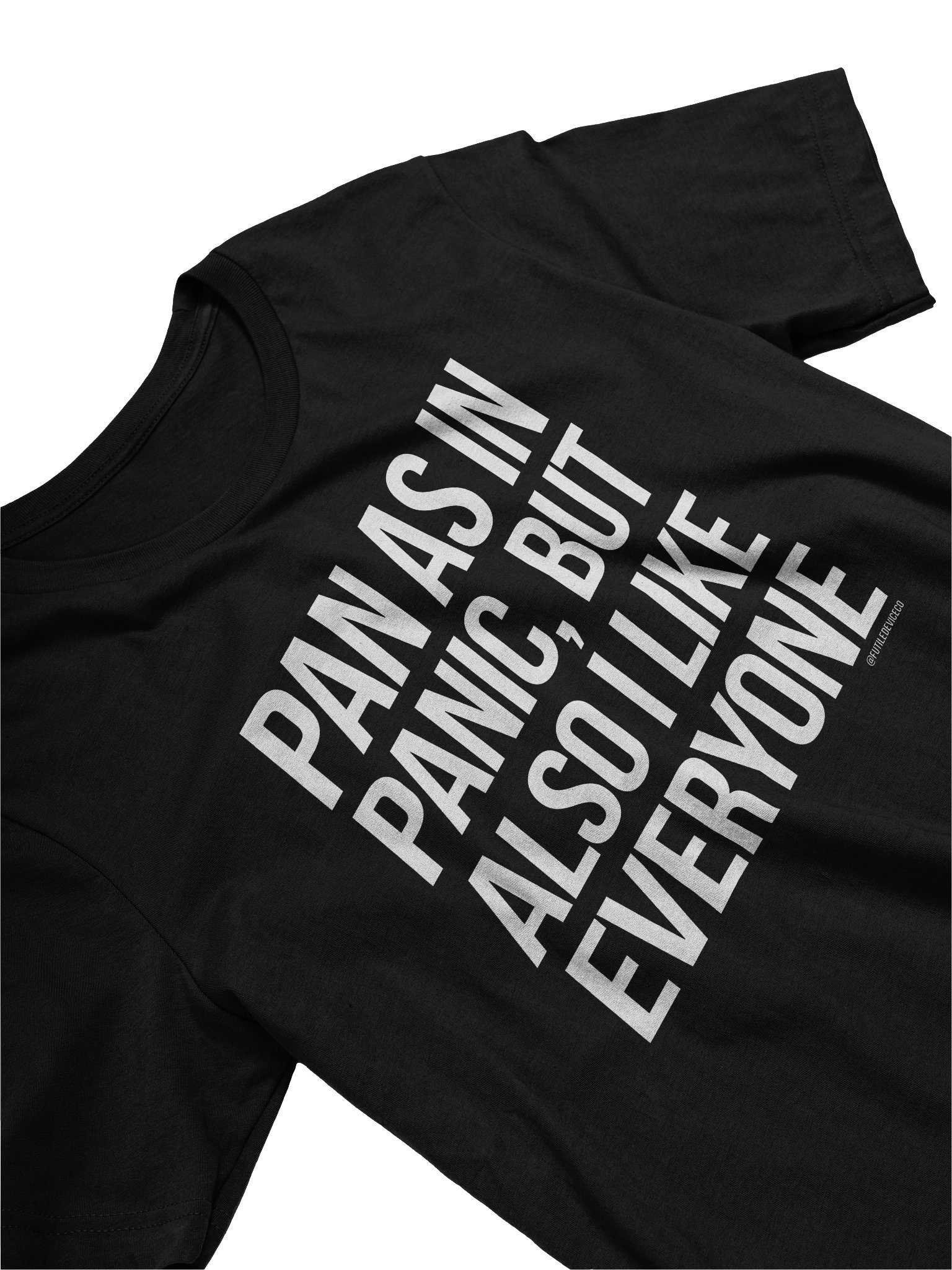 FUTILE DEVICE: PAN AS IN PANIC (TEE) product image (15)