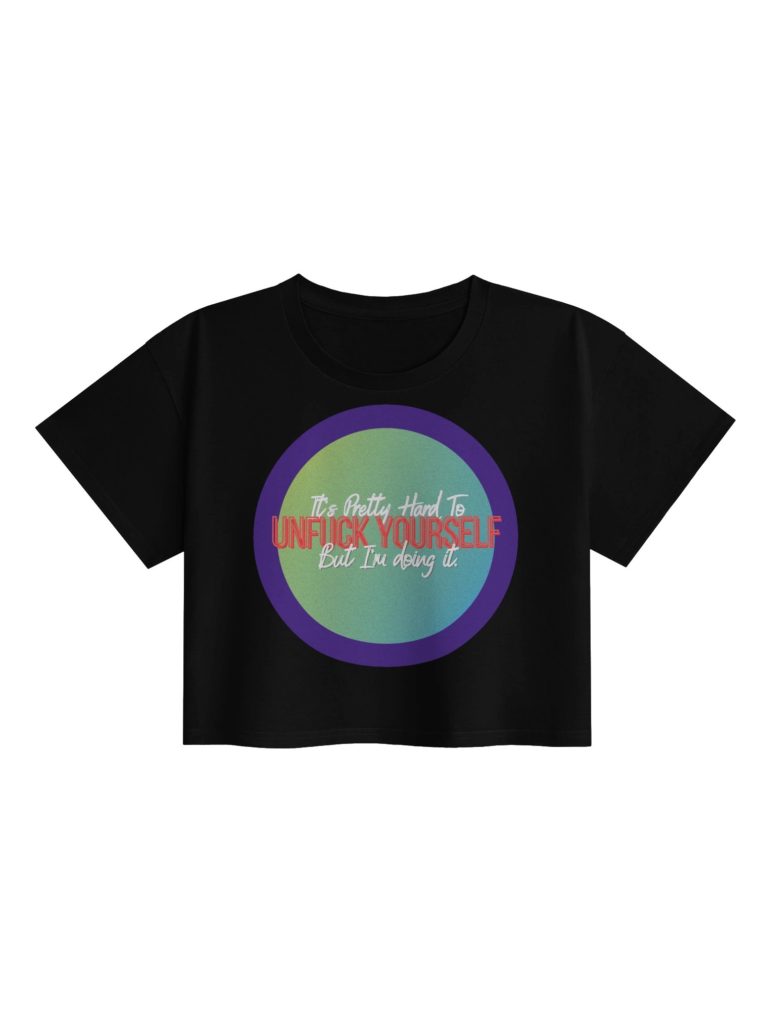 Unf*ck Yourself Circle Crop Top product image (2)