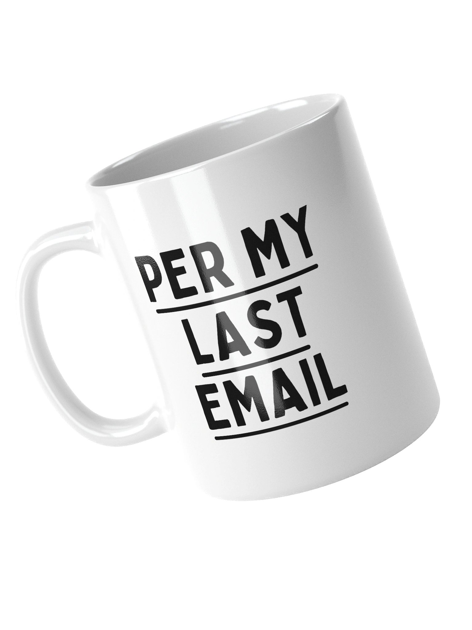 Per My Last Email Mug product image (12)