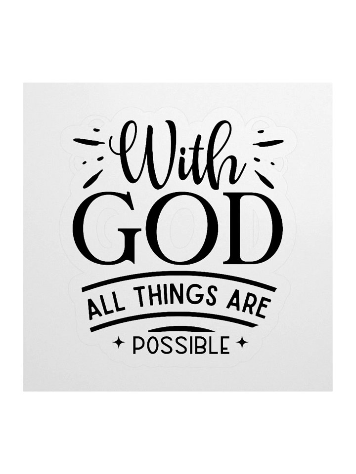 Whimsical Custom Sticker Cuts - With God all things are possible product image (1)