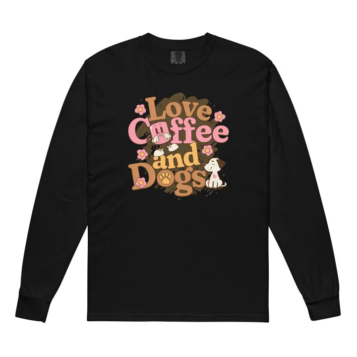 I Love Coffee and Dogs Long Sleeve Shirt product image (2)