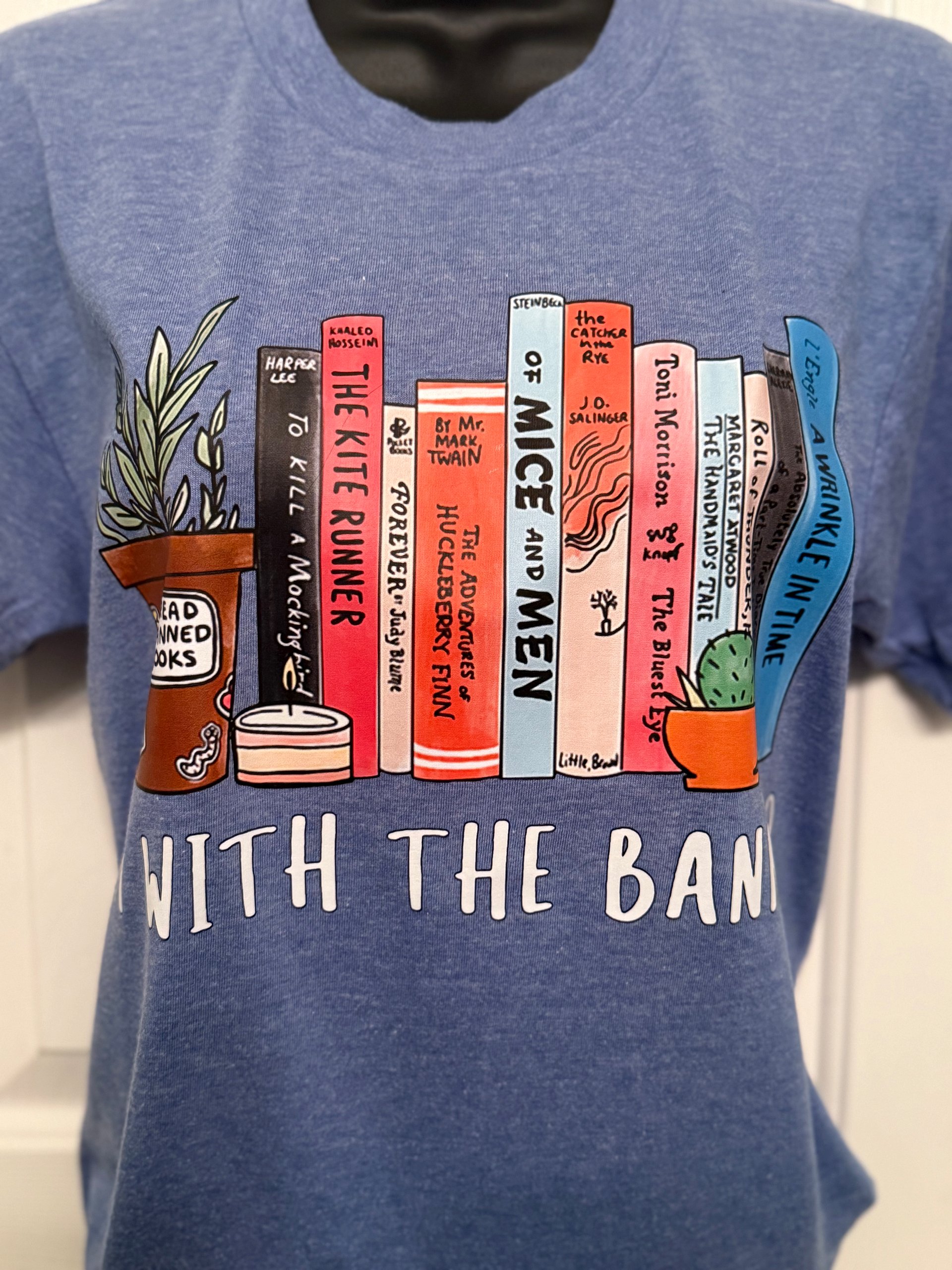 I'm With the Banned with Plants t-shirt product image (1)