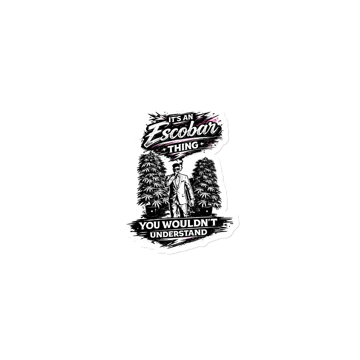 It's an Escobar Thing Magnet product image (1)