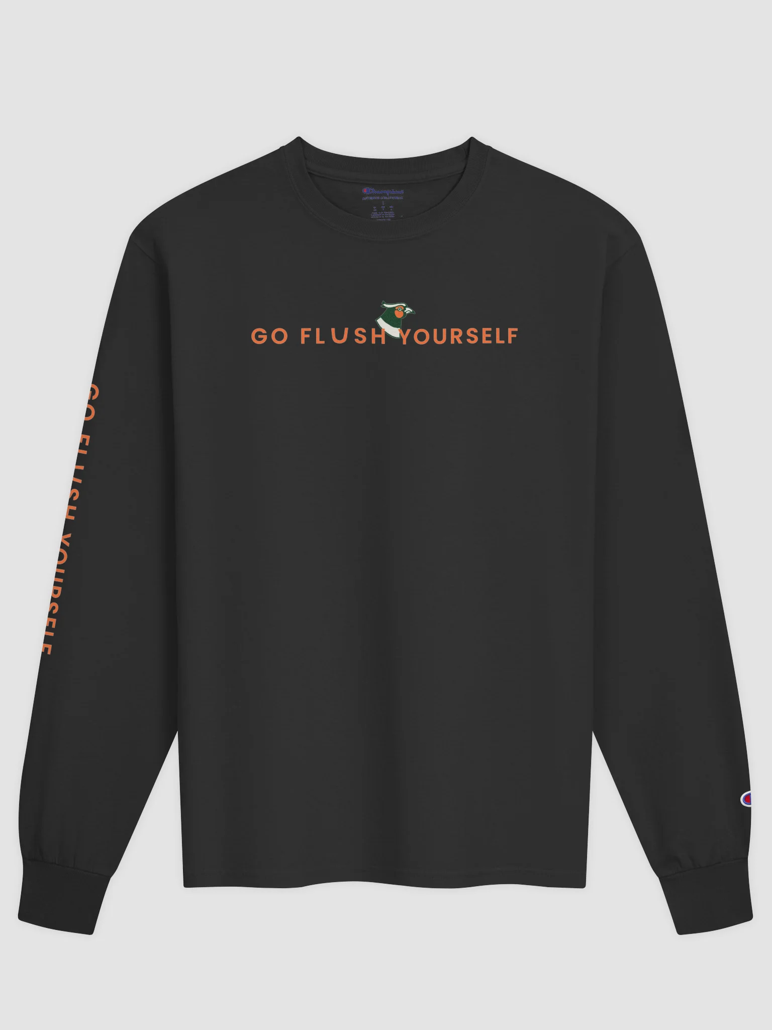 Go Flush Yourself Champion Long Sleeve Tee (dark mode) product image (1)