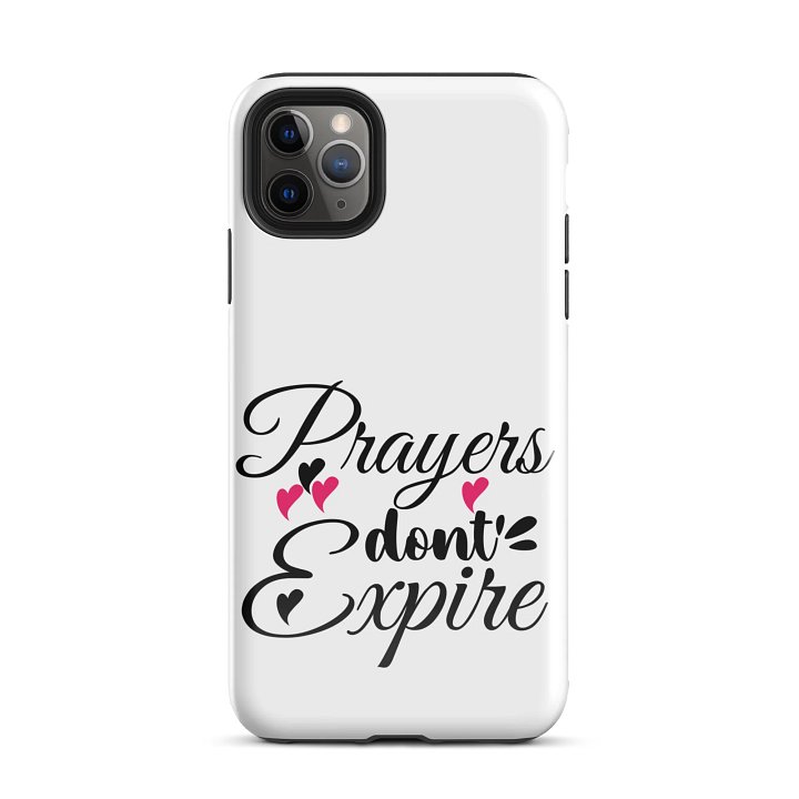 Prayers Do Not Expire iPhone® Tough Case product image (2)
