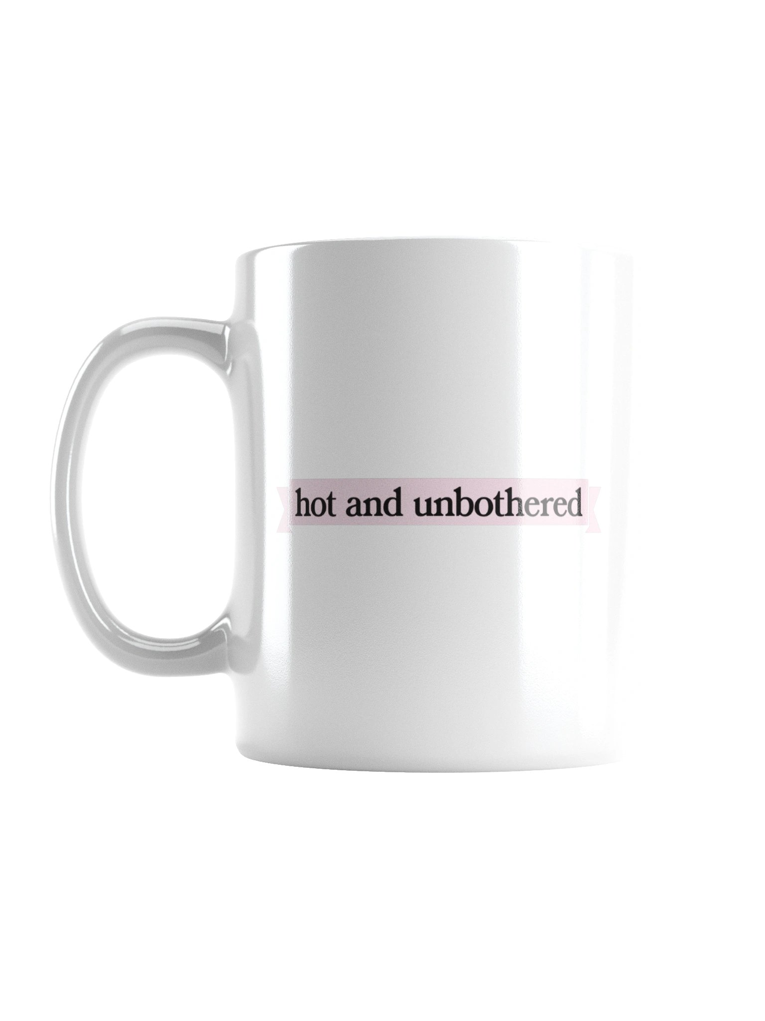 Hot & Unbothered White Glossy Mug product image (3)