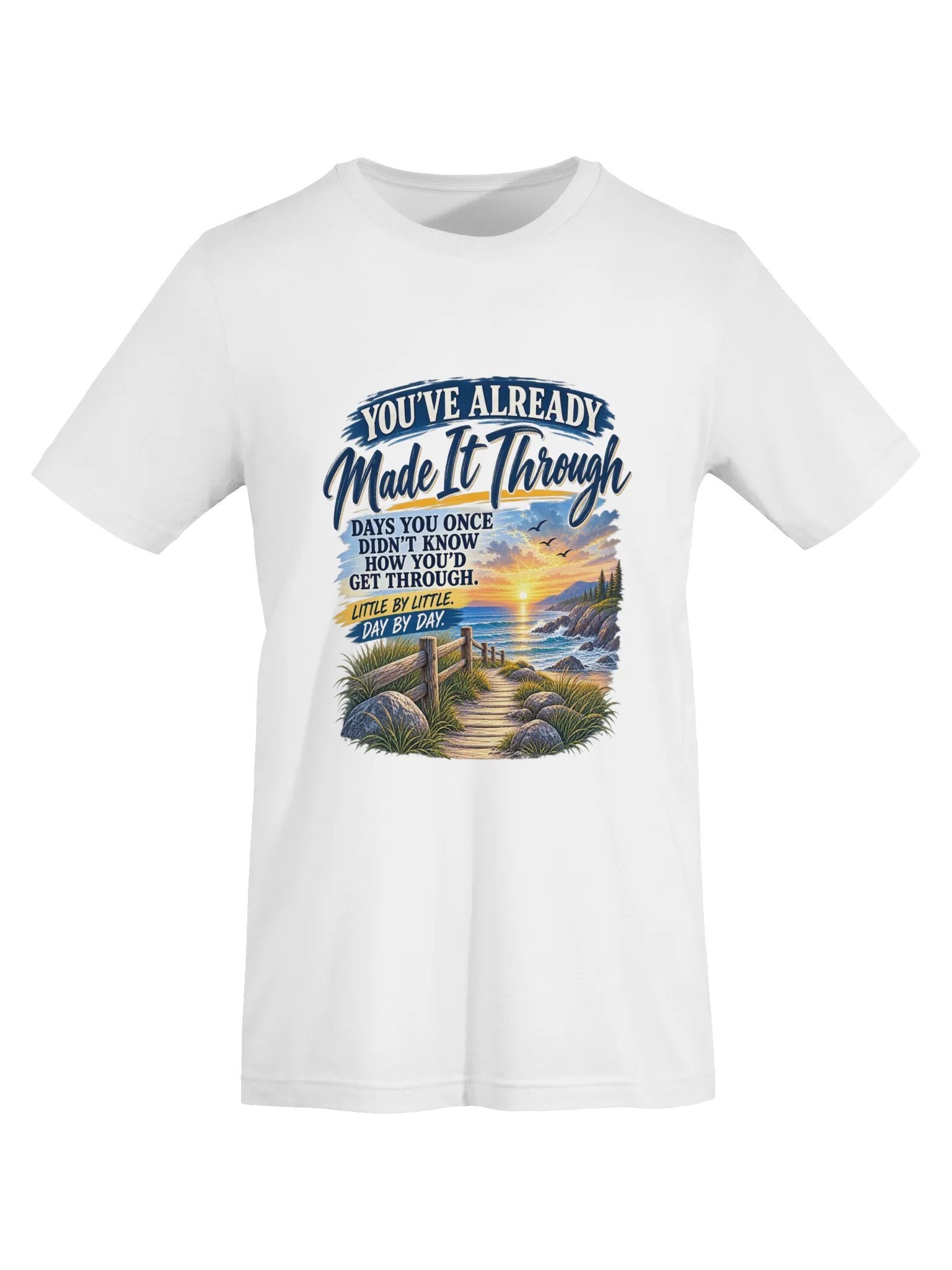 You've Already Made It Through Tee product image (9)