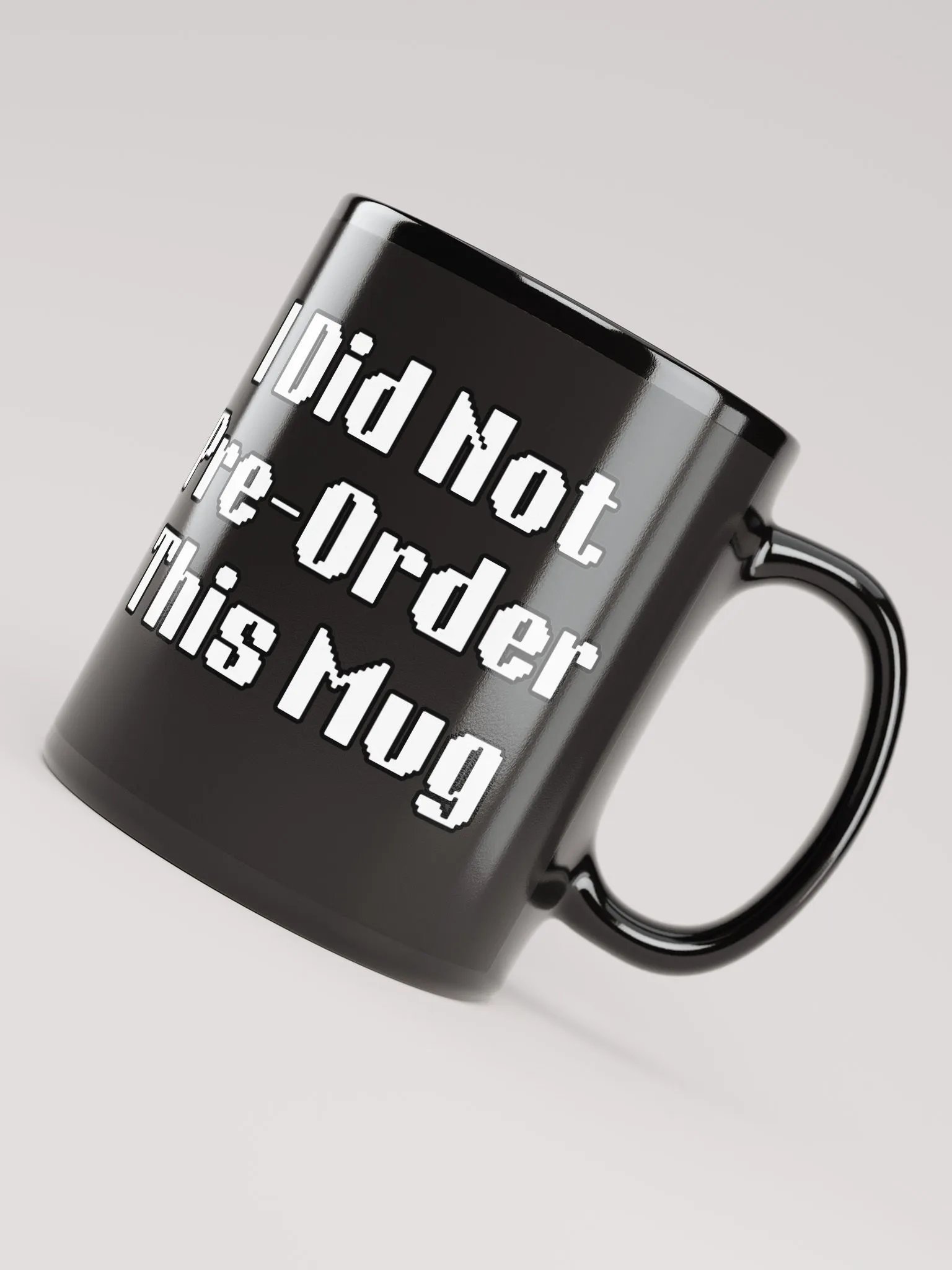 DID NOT PRE-ORDER (Black Mug) product image (4)