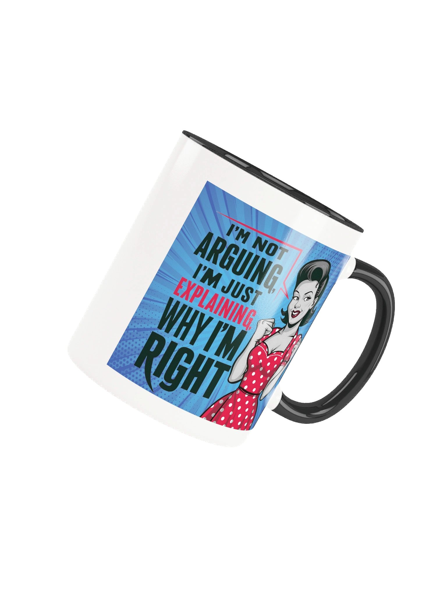 I'm Always Right Coffee Mug product image (7)